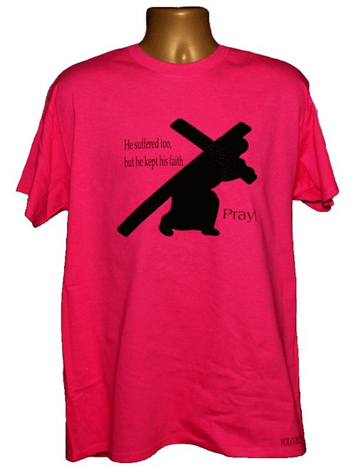 Inspirational He Suffered Too, But He Kept His Faith, Pray Graphic Tee Inspirational He Suffered Too, But He Kept His Faith, Pray Graphic Tee