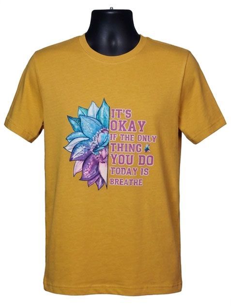 It's Okay If the Only Thing You Do Today Is Breathe Graphic Tee It's Okay If the Only Thing You Do Today Is Breathe Graphic Tee