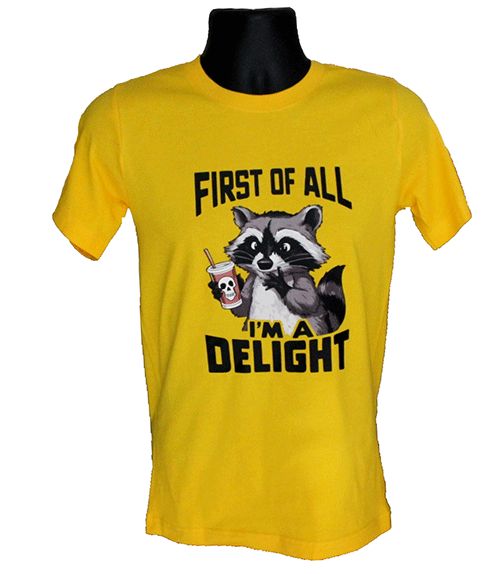 First of All I Am Delighted Graphic Tee