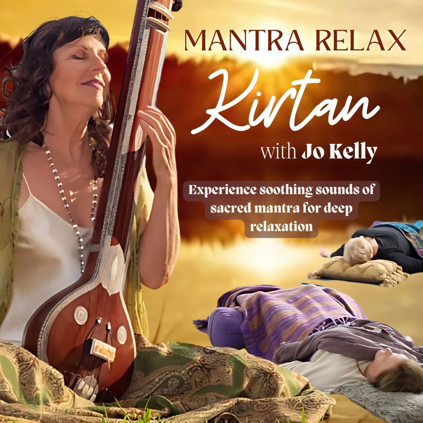 Mantra Relax Kirtan | Laurieton