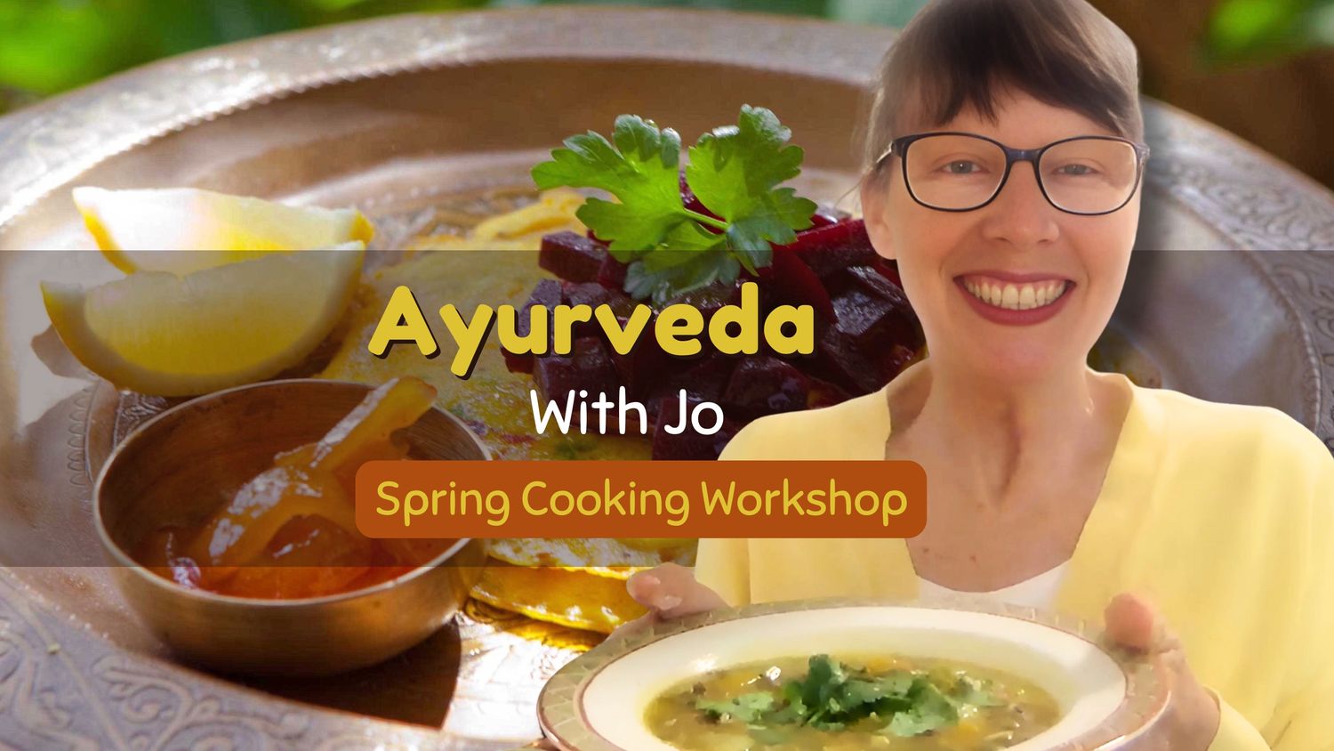 Spring Ayurvedic Cooking Workshop | Online