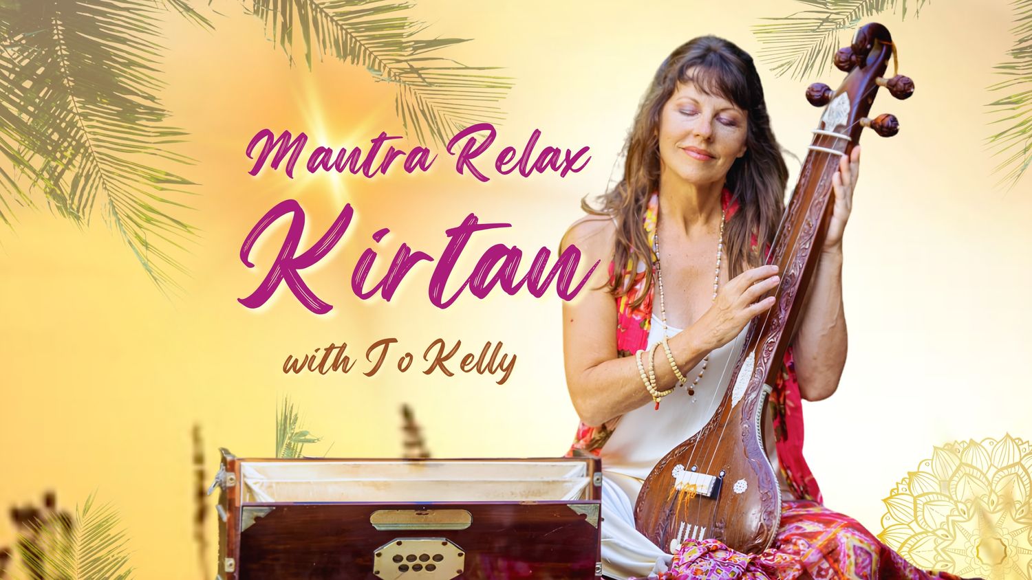 Mantra Relax Kirtan | Laurieton