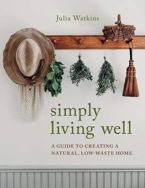 Simply Living Well: Julia Watkins