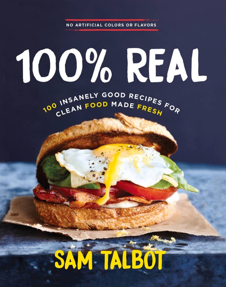 Chef Sam Talbot's 100% Real Hardcover Cookbook