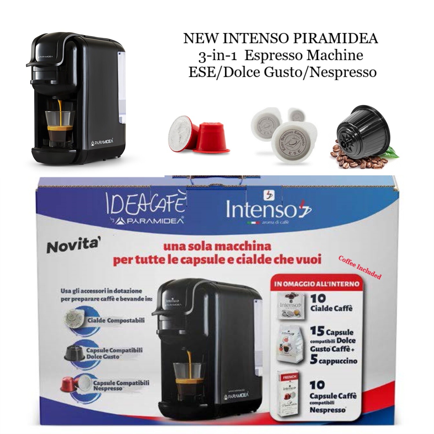 INTENSO PYRAMIDEA 3-IN-1 Espresso Machine ESE/Dolce Gusto/Nespresso