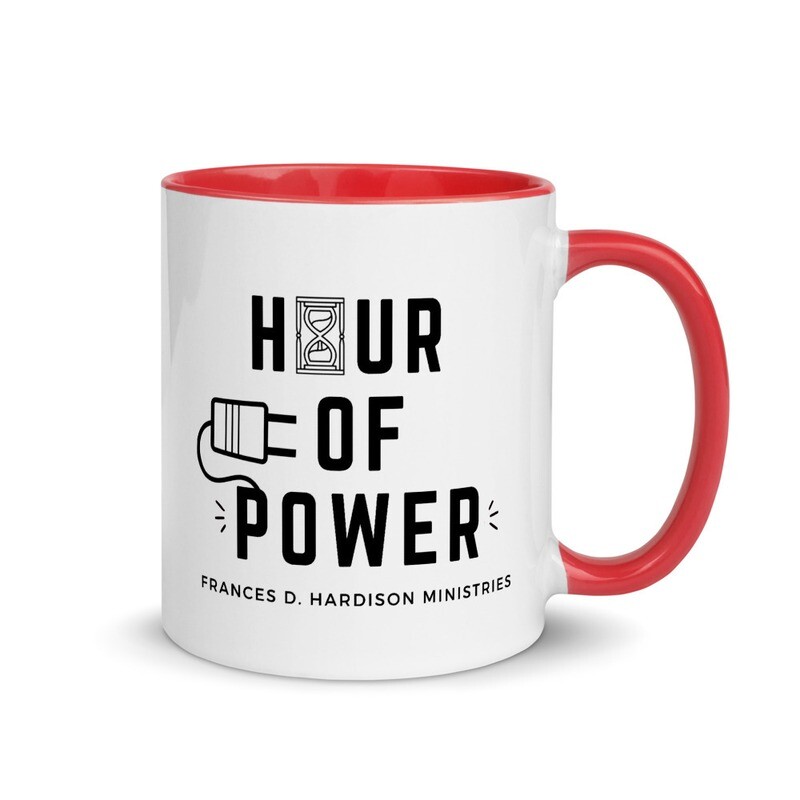 Hour of Power Frances D. Hardison Ministries Mug with Color Inside