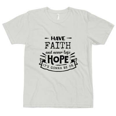 Have Faith Inspirational T-shirt, Black Lettering