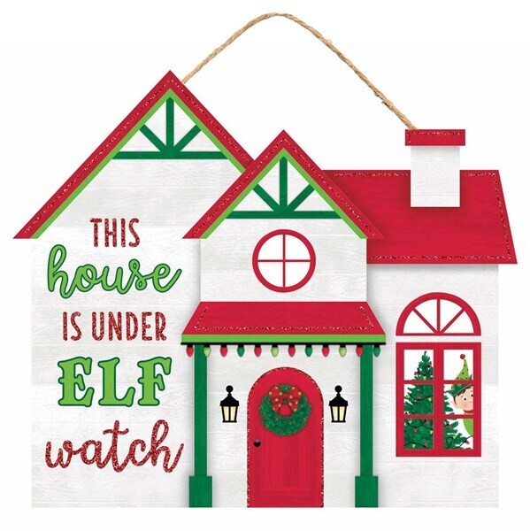 Under Elf Watch House Sign