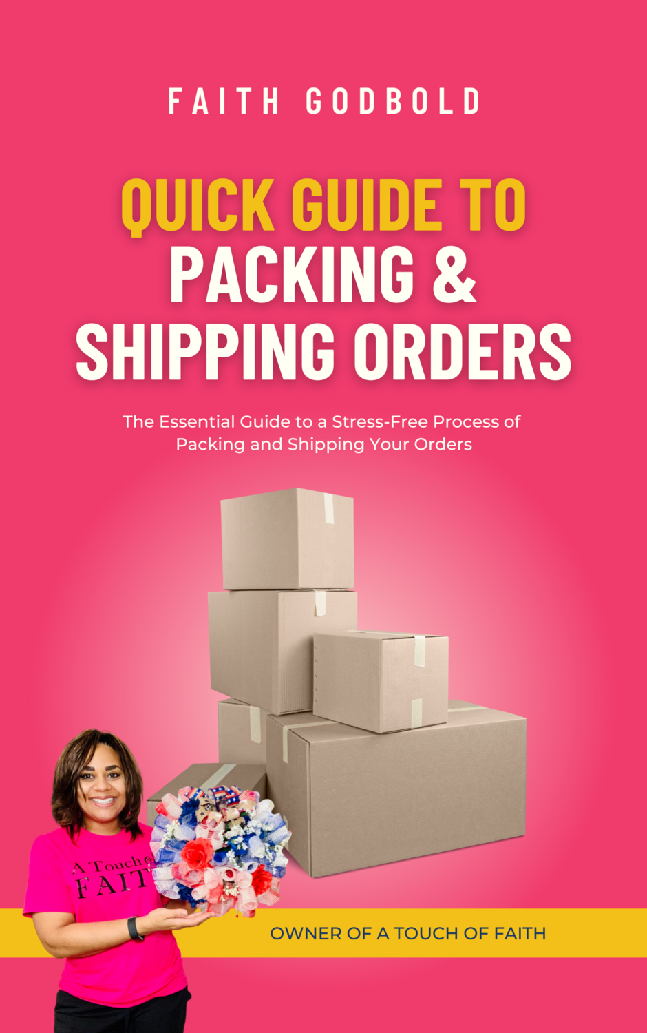 Quick Guide to Packing & shipping Orders
