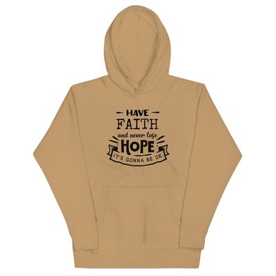 Have Faith & Never Lose Hope Unisex Hoodie, Black Letters