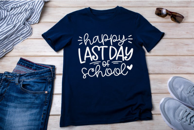 Happy Last Day of School T-Shirt – End-of-Year Teacher Tee