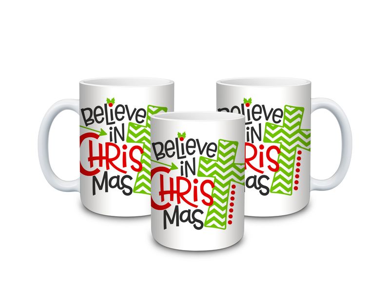Believe in Christmas Mug