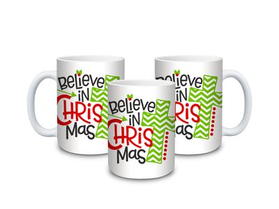 Believe in Christmas Mug