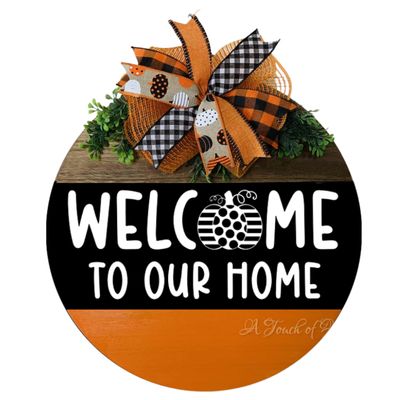 Welcome To Our Home Fall Door Hanger