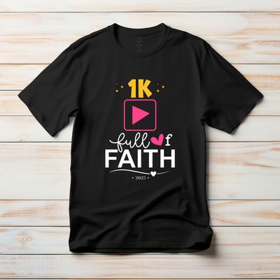 1K &amp; Full of Faith Milestone T-Shirt | Limited Edition 2025 Celebration Tee