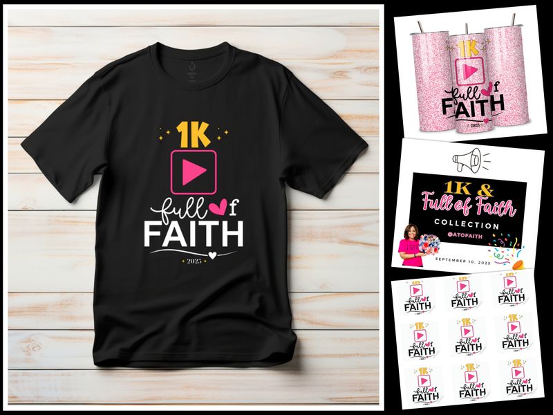 1K &amp; Full of Faith Bundle | Limited Edition Shirt + Tumbler + Stickers | 2025 Milestone Collection