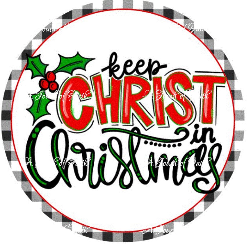 Keep Christ in Christmas Sign