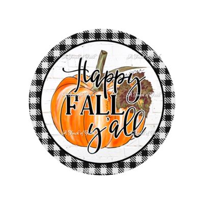 Happy Fall Y’all Pumpkin Wreath Sign