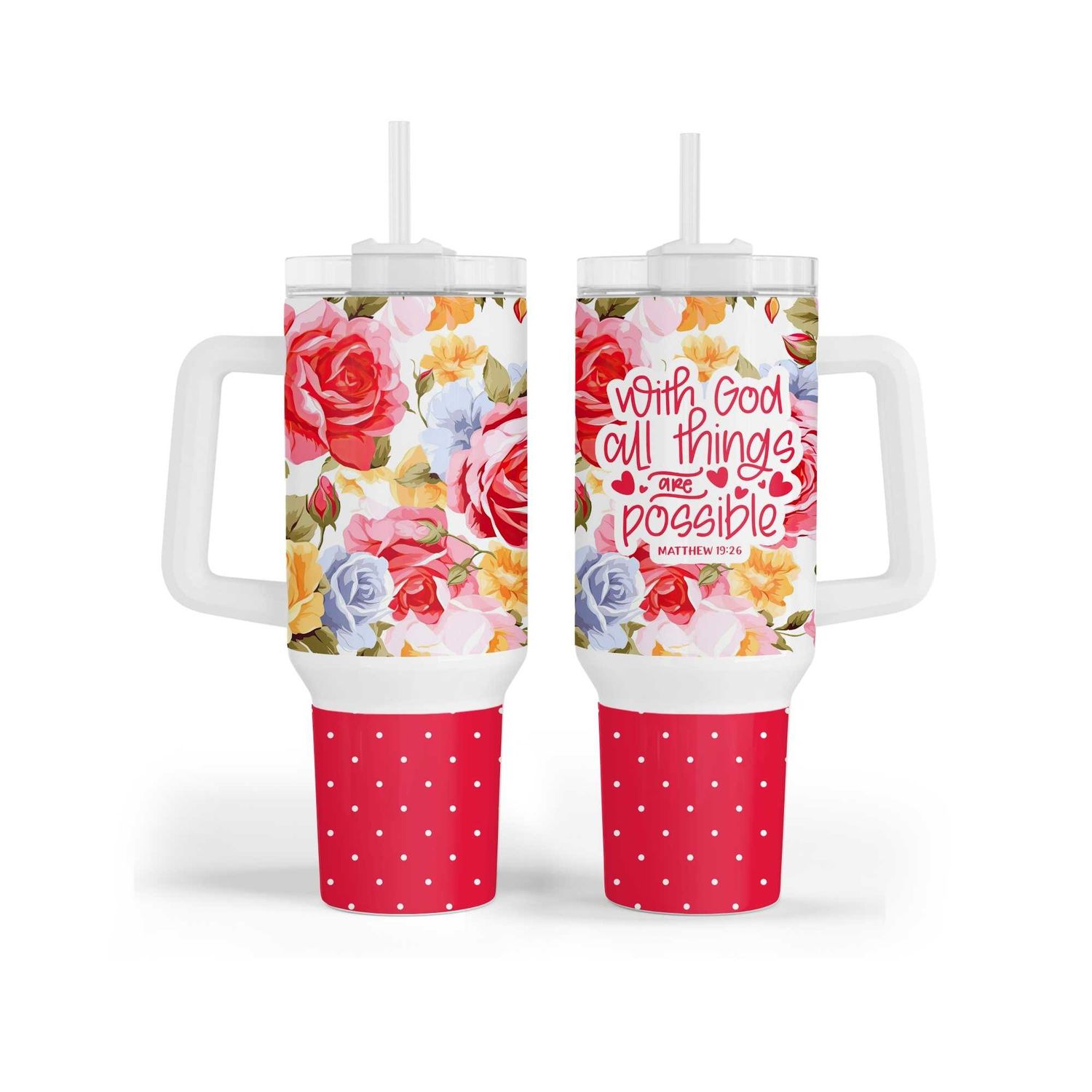 With God All Things Are Possible 40 oz Tumbler