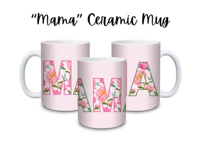Mama Ceramic Mug