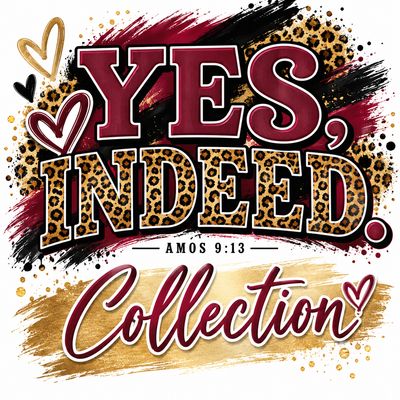 Yes, Indeed Collection