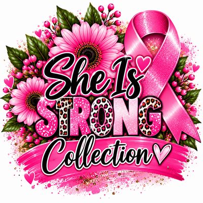She Is Strong Collection