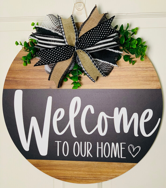 Welcome to Our Home Door Hanger