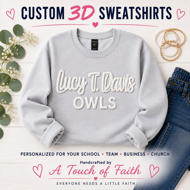Custom 3D Puff Letter Sweatshirt