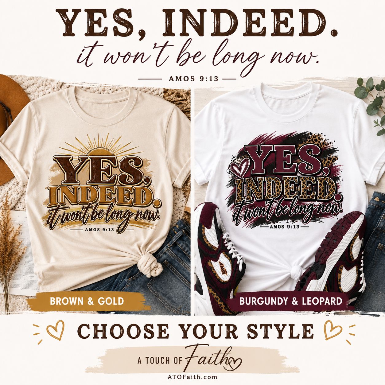 Yes Indeed It Won’t Be Long Now Shirt | Amos 9:13 Scripture T-Shirt | Christian Faith Shirt