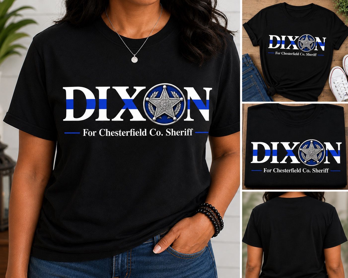 Dixon for Chesterfield County Sheriff T-Shirt | #TeamDixon