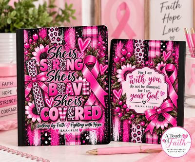 She Is Strong, She Is Brave, She Is Covered Breast Cancer Awareness Notebook