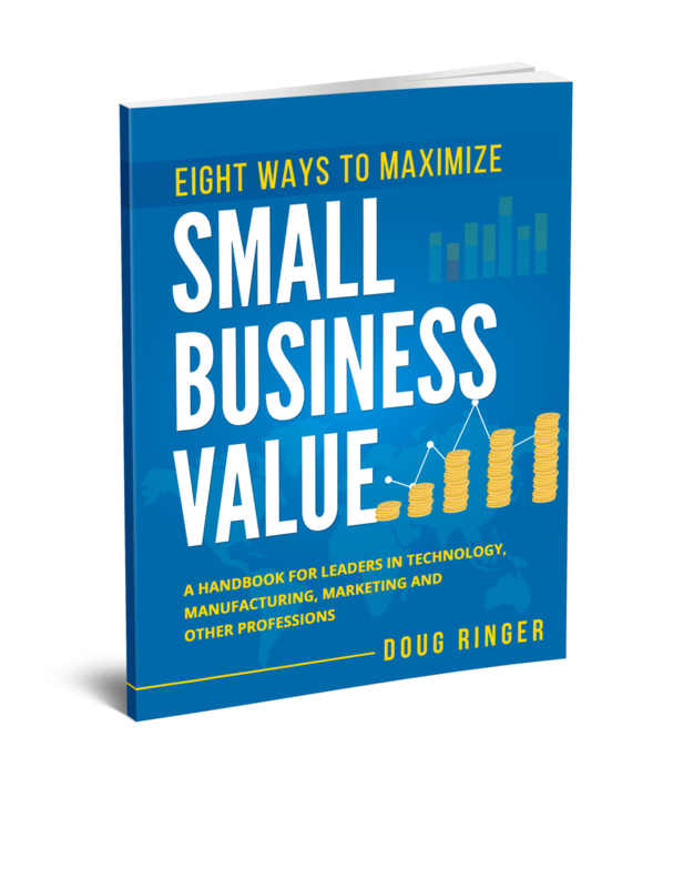 Eight Ways to Maximize Small Business Value