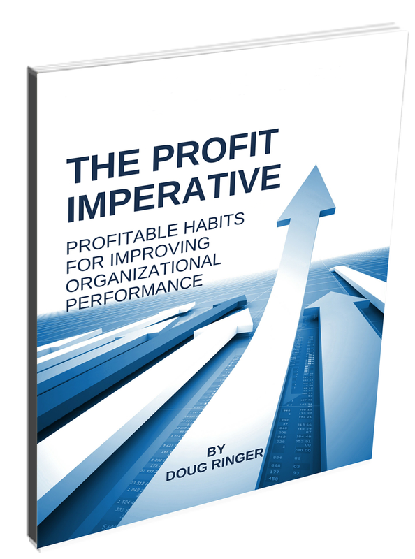 The Profit Imperative: Profitable Habits for Improving Organizational Performance