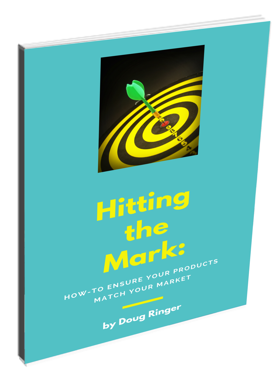 Hitting the Mark: How-to Ensure Your Products Match Your Market