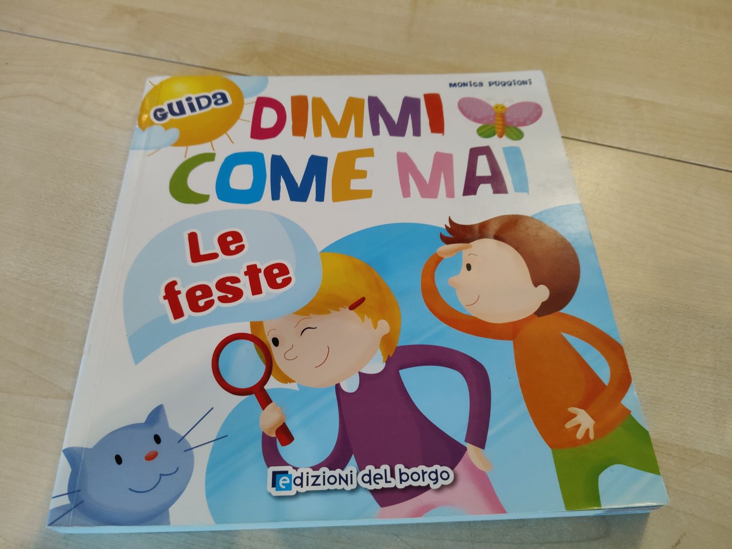 Dimmi come mai - Le feste