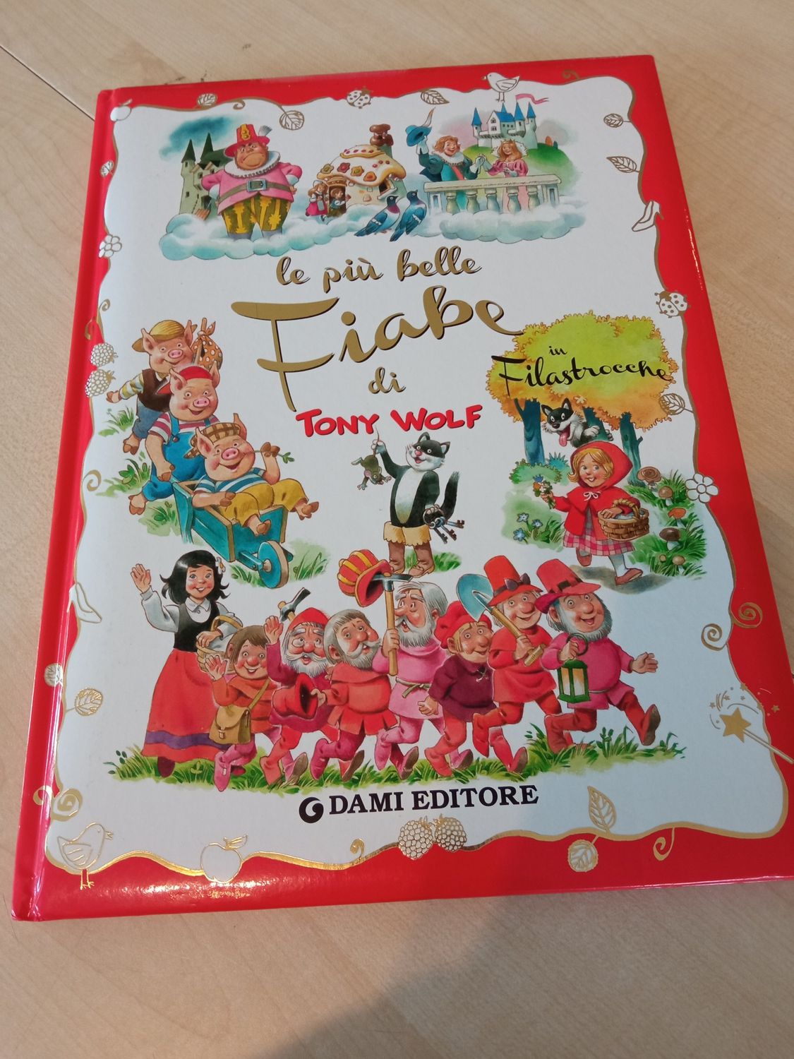 Le più belle fiabe di Tony Wolf
