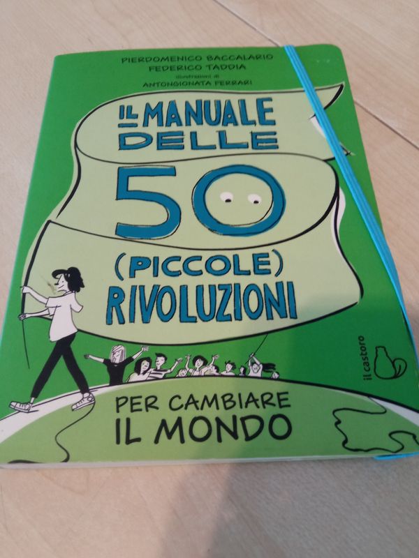 Il manuale delle 50 piccole rivoluzioni Il manuale delle 50 piccole rivoluzioni