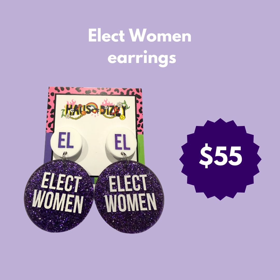 Elect Women Earrings