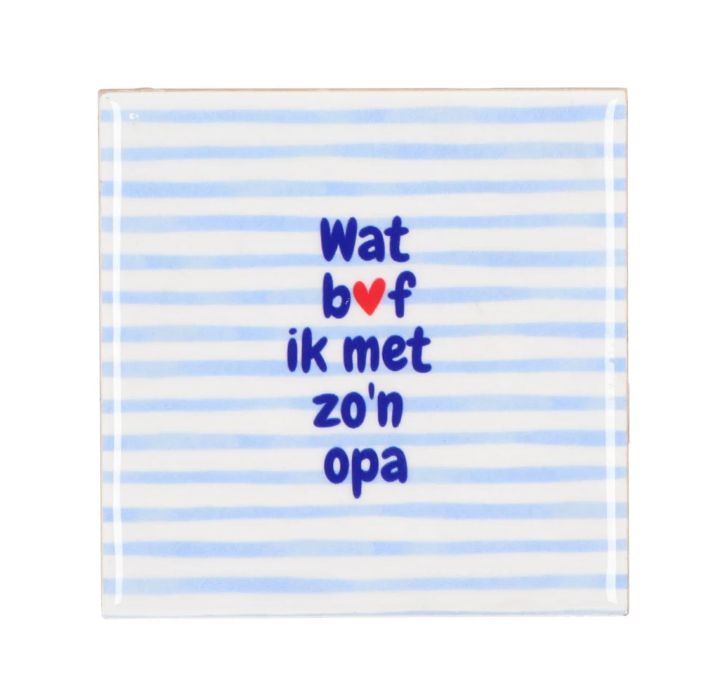 Tegel - Wat bof ik met zo'n opa