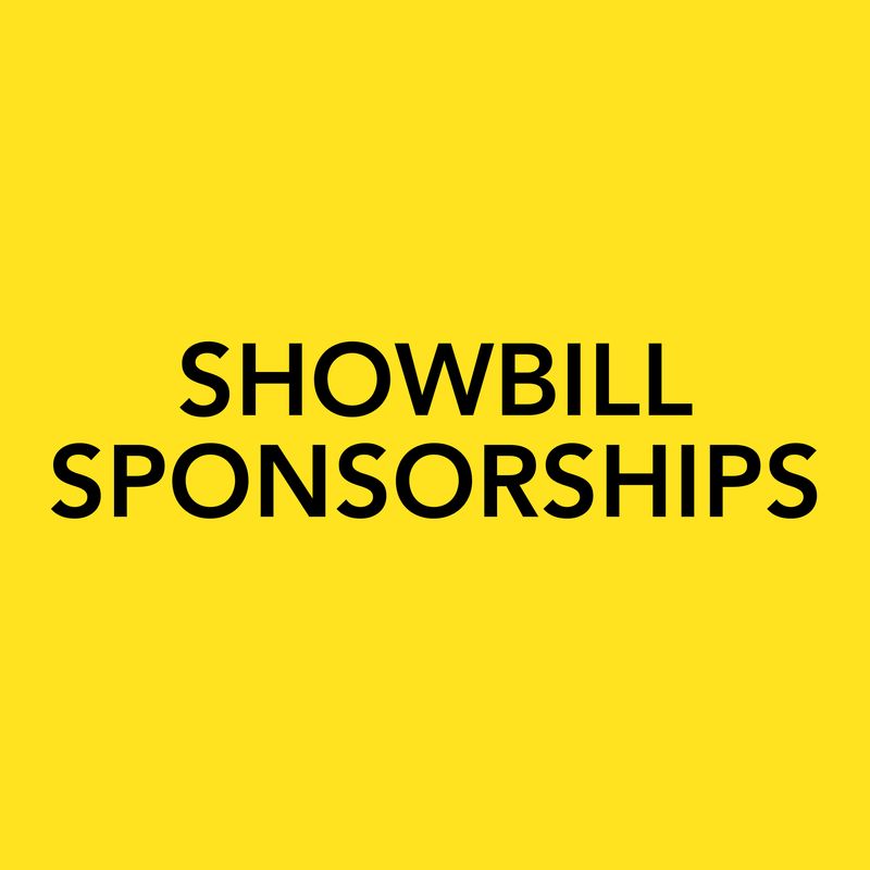 SHOWBILL SPONSORSHIPS