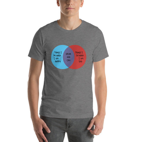 Drink and Cry Unisex T-Shirt (Heather Grey)