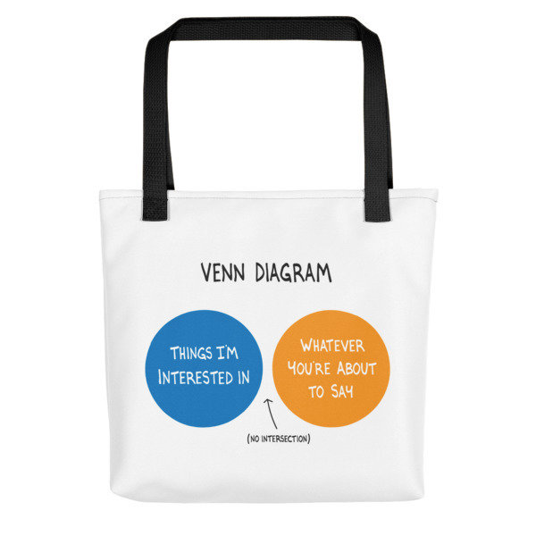 Don&#39;t Talk to Me Tote Bag