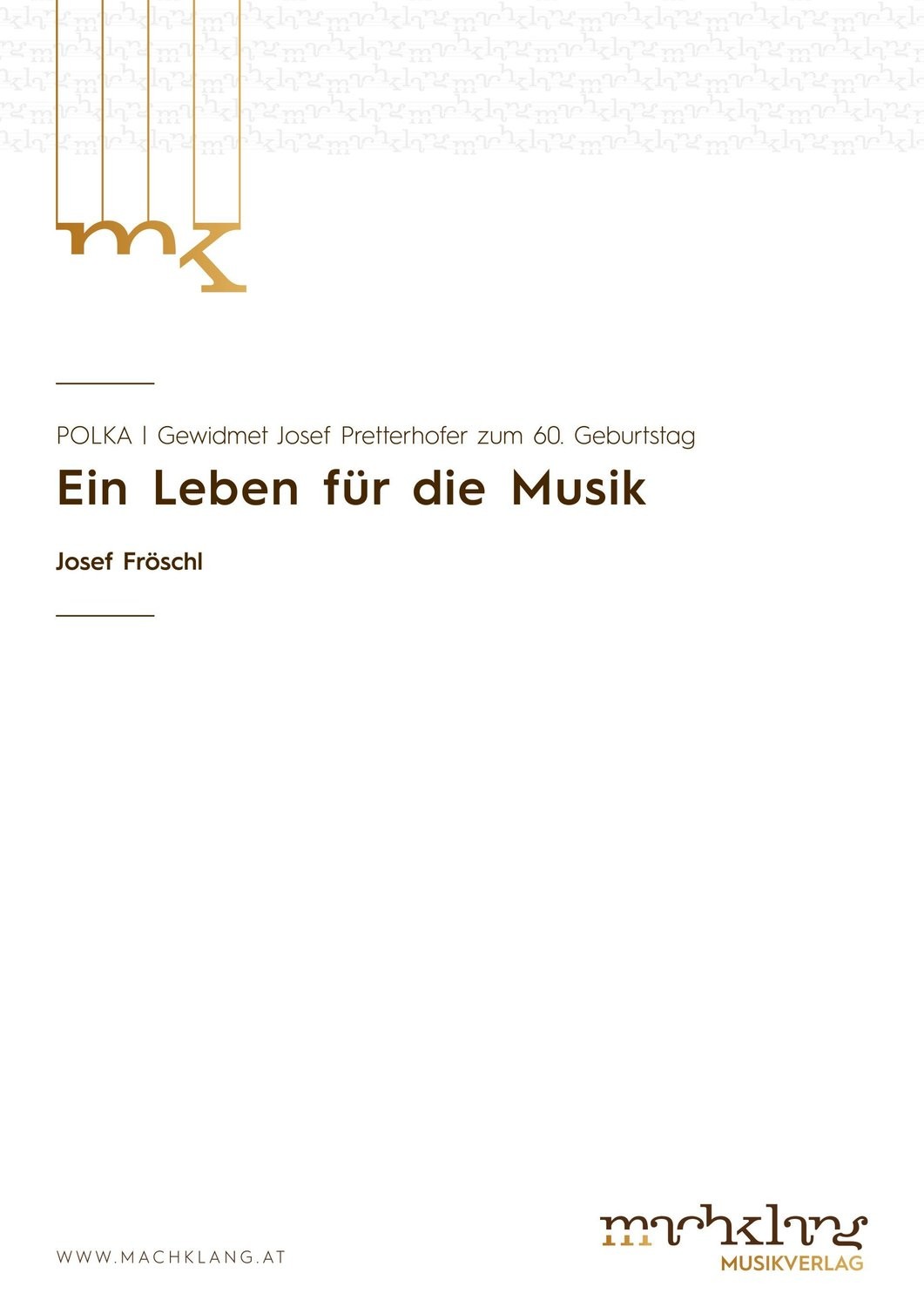 EIN LEBEN FÜR DIE MUSIK