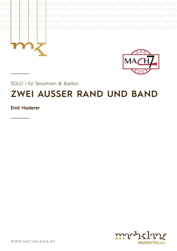 ZWEI AUSSER RAND UND BAND