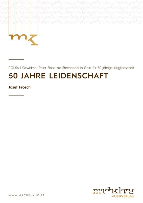 50 JAHRE LEIDENSCHAFT