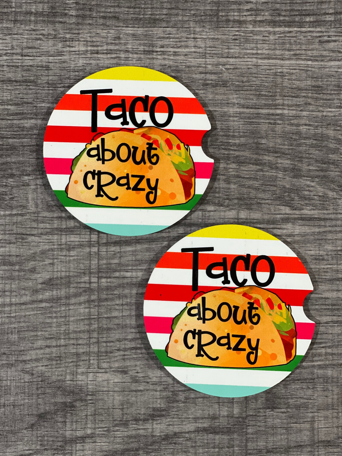Taco About Crazy Car Coasters Set Of 2.
