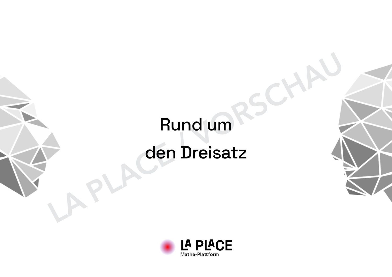 Rund um den Dreisatz