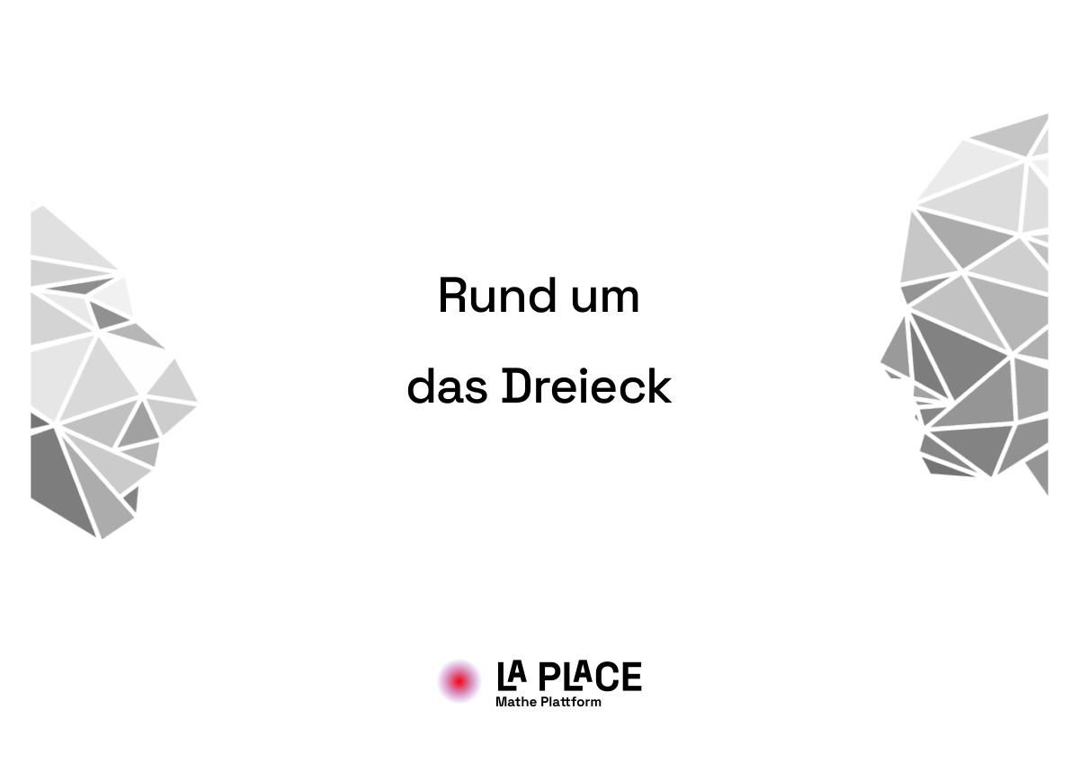 Rund um das Dreieck