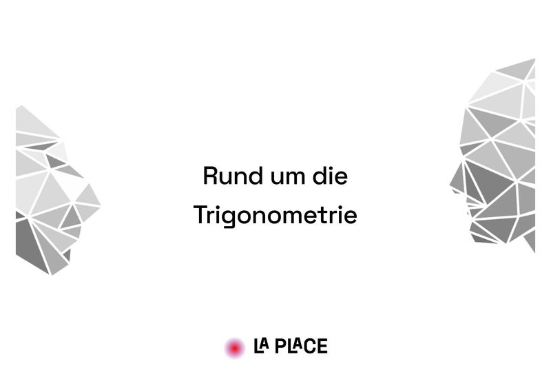 Rund um die Trigonometrie