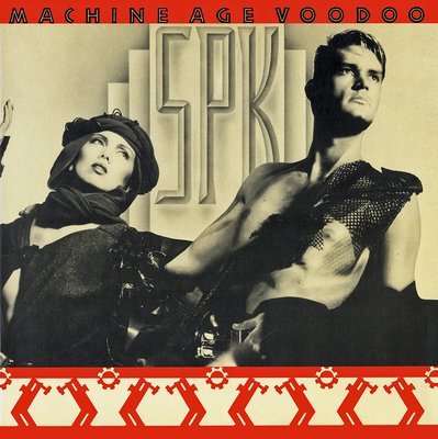 SPK / Machine Age Voodoo CD (Expanded Edition)